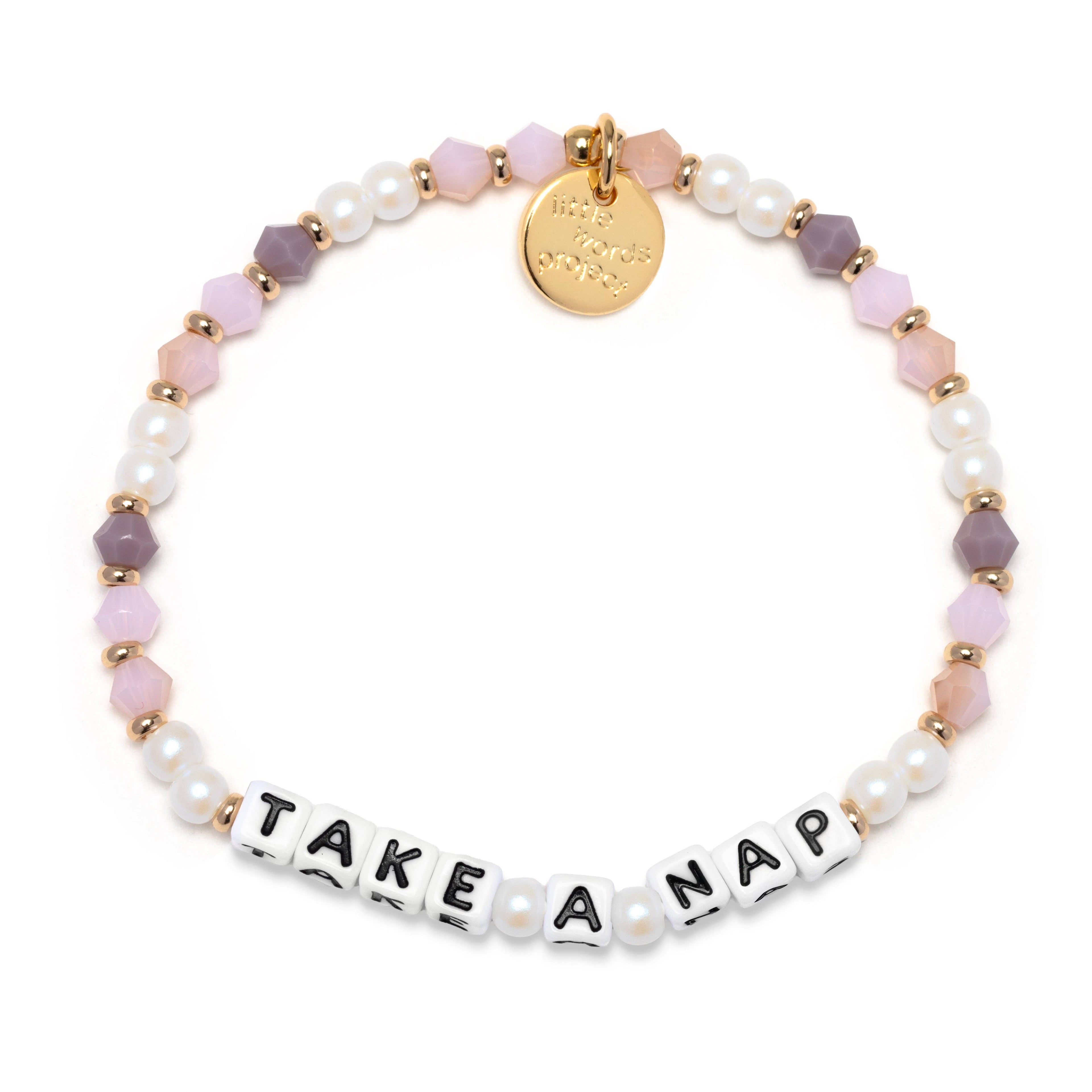Little Words Project: Take A Nap Bracelet