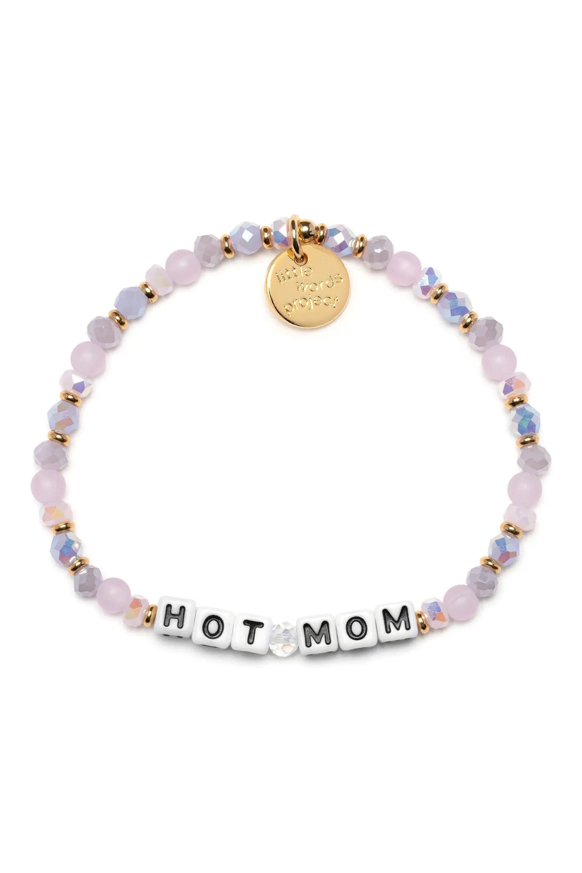 Little Words Project: Hot Mom Bracelet